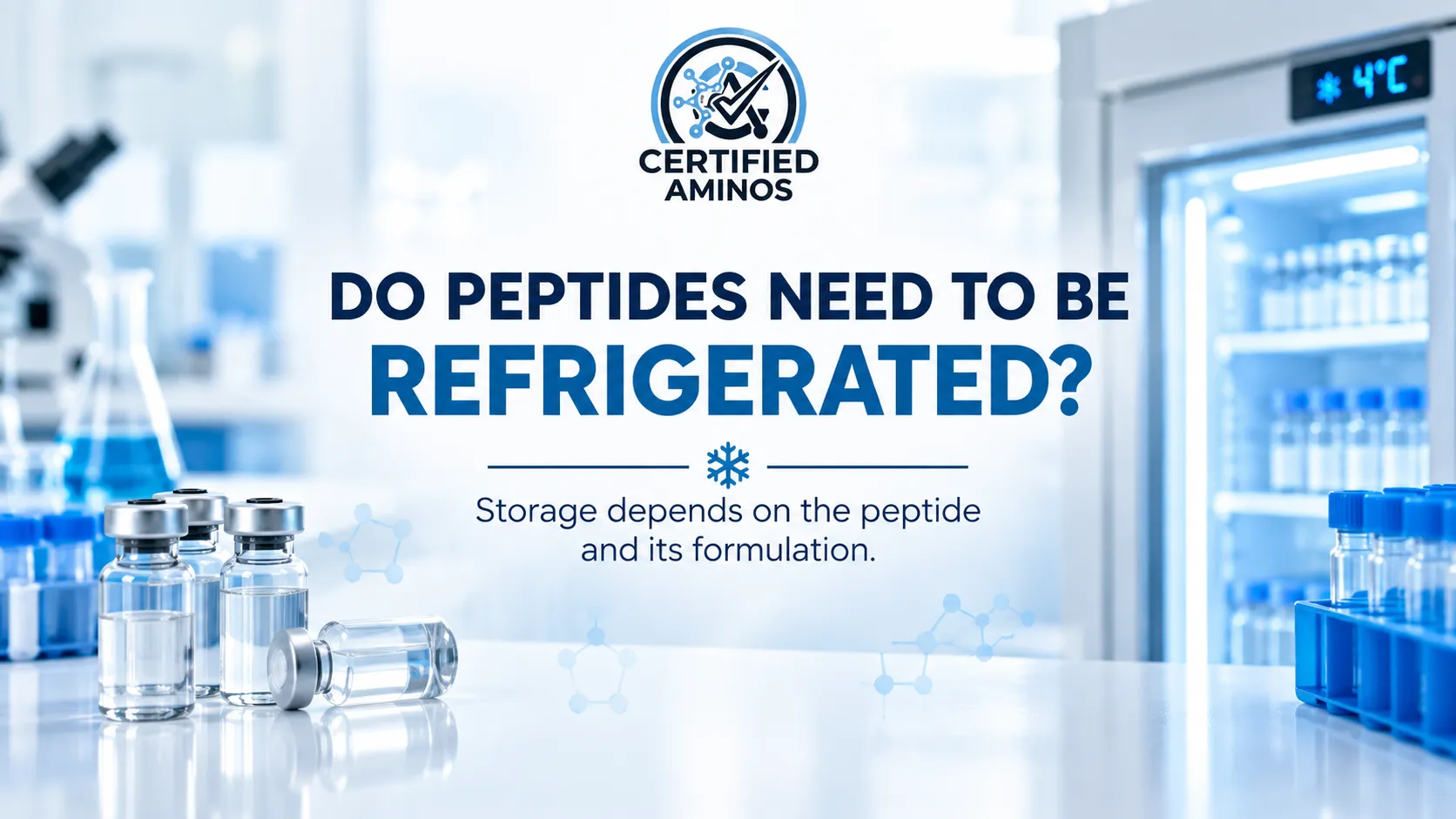 Do Peptides Need to Be Refrigerated?